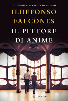 Ildefonso Falcones Il pittore di anime